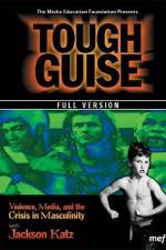 Watch Tough Guise Violence Media & the Crisis in Masculinity Vodlocker