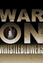 Watch War on Whistleblowers: Free Press and the National Security State Vodlocker