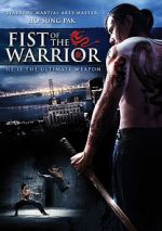 Watch Fist of the Warrior Vodlocker