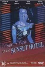 Watch Desire and Hell at Sunset Motel Vodlocker