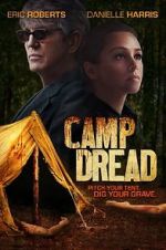 Watch Camp Dread Vodlocker
