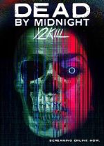 Watch Dead by Midnight (Y2Kill) Online Vodlocker