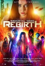 Watch The Immortal Wars: Rebirth Vodlocker