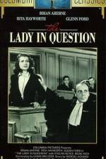 Watch The Lady in Question Vodlocker
