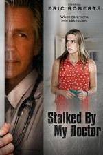 Watch Stalked by My Doctor Vodlocker