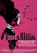 Watch La dona illegal Vodlocker