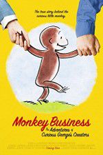 Watch Monkey Business The Adventures of Curious Georges Creators Vodlocker