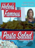 Watch Helen\'s Famous Pasta Salad (Short 2020) Vodlocker