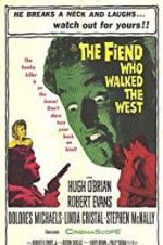 Watch The Fiend Who Walked the West Vodlocker