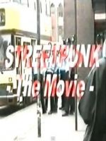 Watch StreetPunk: The Movie Vodlocker