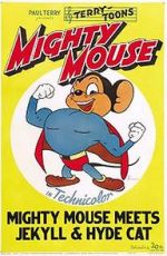Watch Mighty Mouse Meets Jekyll and Hyde Cat (Short 1944) Vodlocker