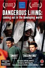 Watch Dangerous Living Coming Out in the Developing World Vodlocker