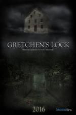 Watch Gretchen\'s Lock Vodlocker