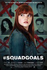 Watch #SquadGoals Online Vodlocker
