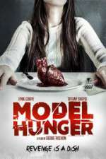 Watch Model Hunger Vodlocker