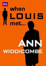 Watch When Louis Met... Ann Widdecombe Vodlocker