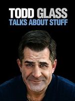 Watch Todd Glass: Talks About Stuff Vodlocker
