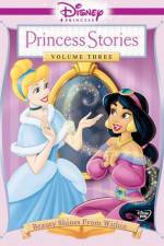 Watch Disney Princess Stories Volume Three Beauty Shines from Within Vodlocker