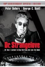 Watch Dr. Strangelove or: How I Learned to Stop Worrying and Love the Bomb Vodlocker