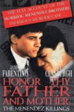 Watch Honor Thy Father and Mother The True Story of the Menendez Murders Vodlocker