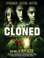 Watch Cloned: The Recreator Chronicles Vodlocker