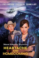 Watch Mount Hideaway Mysteries: Heartache and Homecoming Vodlocker