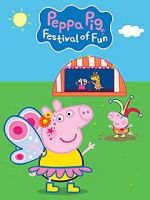 Watch Peppa Pig: Festival of Fun Vodlocker