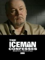 Watch The Iceman Confesses: Secrets of a Mafia Hitman Vodlocker