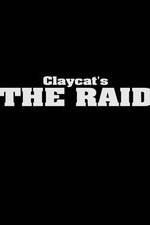 Watch Claycat's the Raid Vodlocker