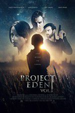 Watch Project Eden Vol I Vodlocker