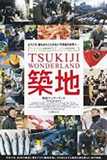 Watch Tsukiji Wonderland Vodlocker