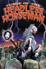 Watch Curse of the Headless Horseman Vodlocker