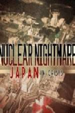 Watch Nuclear Nightmare Japan in Crisis Vodlocker