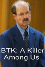 Watch BTK: A Killer Among Us Vodlocker