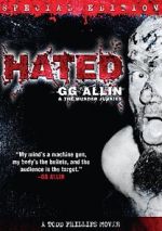 Watch Hated: GG Allin & the Murder Junkies Vodlocker