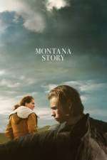 Watch Montana Story Online Vodlocker