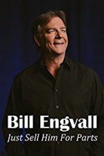 Watch Bill Engvall: Just Sell Him for Parts Vodlocker