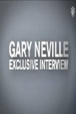 Watch The Gary Neville Interview Vodlocker