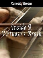Watch Inside a Virtuoso\'s Brain Vodlocker