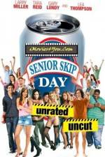 Watch Senior Skip Day Vodlocker