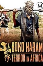 Watch Boko Haram: Terror in Africa Vodlocker