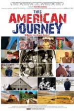 Watch This American Journey Vodlocker