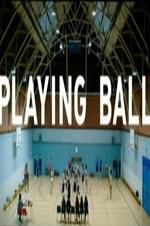 Watch Playing Ball Vodlocker