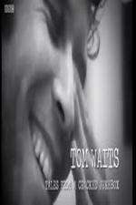 Watch Tom Waits: Tales from a Cracked Jukebox Vodlocker