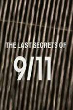 Watch The Last Secrets of 9/11 Vodlocker
