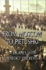 Watch From Moscow to Pietushki Vodlocker