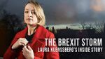 Watch The Brexit Storm: Laura Kuenssberg\'s Inside Story Vodlocker