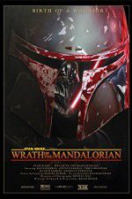 Watch Star Wars: Wrath of the Mandalorian Vodlocker