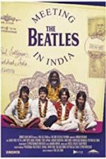 Watch Meeting the Beatles in India Vodlocker