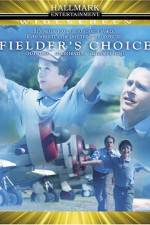 Watch Fielder's Choice Vodlocker
